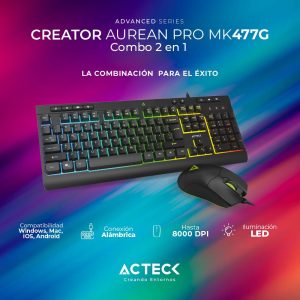 Kit Teclado y Mouse Acteck CREATOR AUREAN PRO MK477G Advanced Series