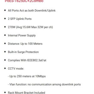 Switch PoE de 16 canales, Total power 250W, en modo CCTV puedes conectar cámaras IP hasta 250 mts